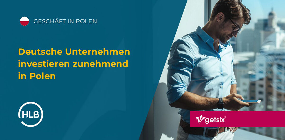 Deutsche Unternehmen investieren zunehmend in Polen