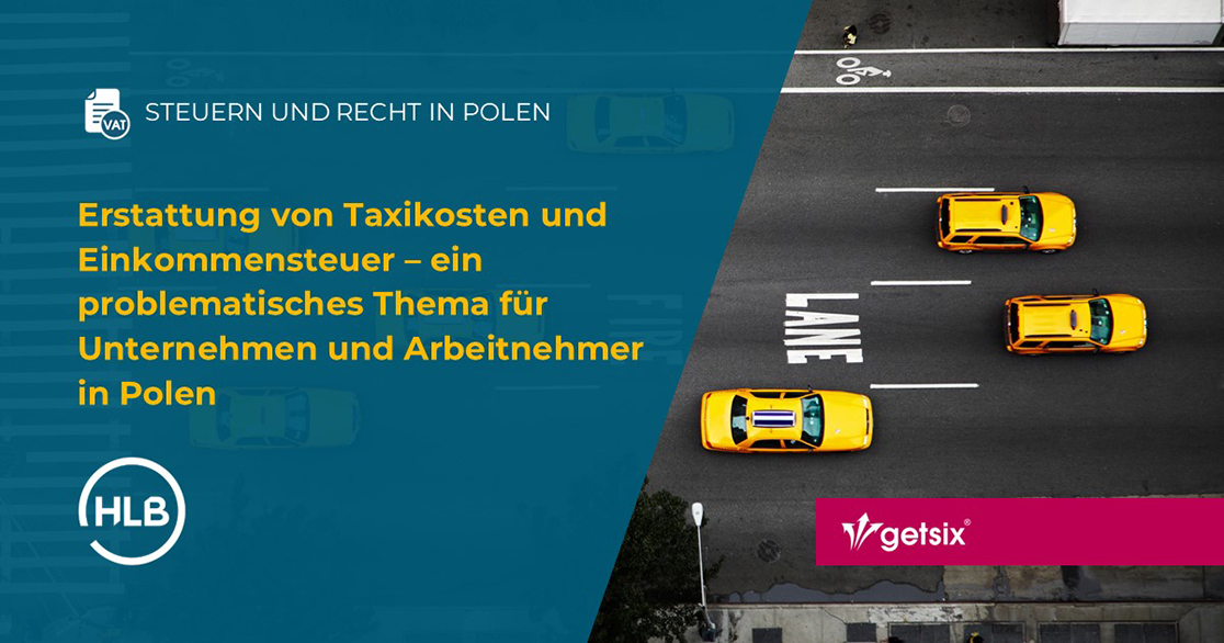 Erstattung von Taxikosten und Einkommensteuer – ein problematisches Thema für Unternehmen und Arbeitnehmer in Polen – Urteil des Obersten Verwaltungsgerichts (NSA)