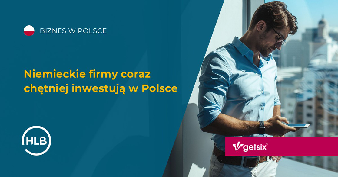 Niemieckie firmy coraz chętniej inwestują w Polsce