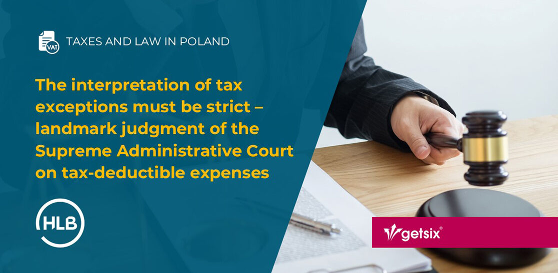 The interpretation of tax exceptions must be strict – landmark judgment of the Supreme Administrative Court on tax-deductible expenses