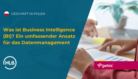 Was ist Business Intelligence (BI)? Ein umfassender Ansatz für das Datenmanagement