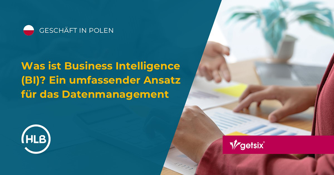 Was ist Business Intelligence (BI)? Ein umfassender Ansatz für das Datenmanagement