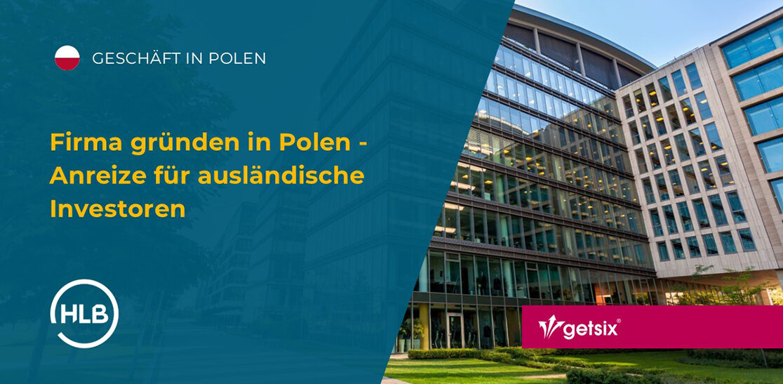 Firma gründen in Polen - Anreize für ausländische Investoren