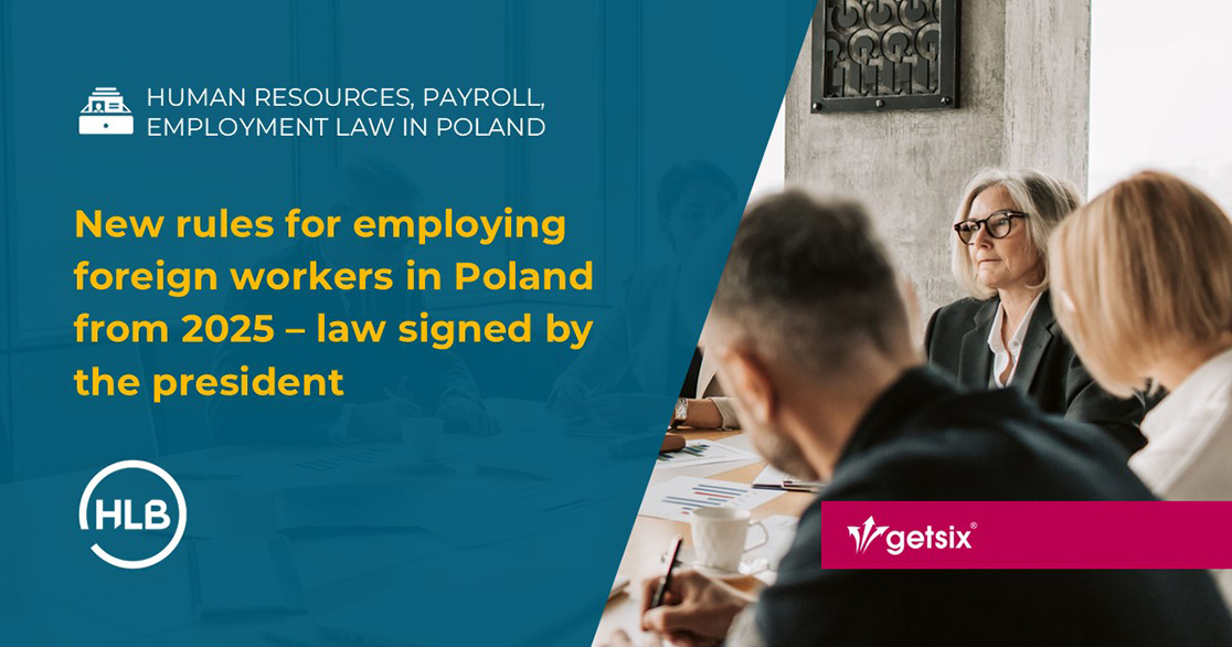 New rules for employing foreign workers in Poland from 2025 – law signed by the president