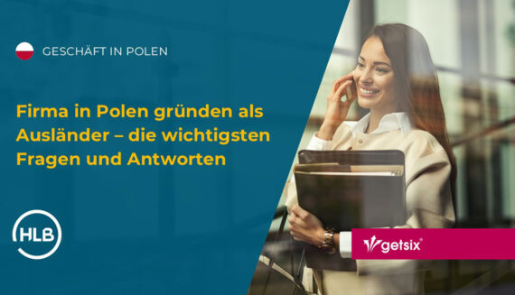 Firma in Polen gründen als Ausländer – die wichtigsten Fragen und Antworten