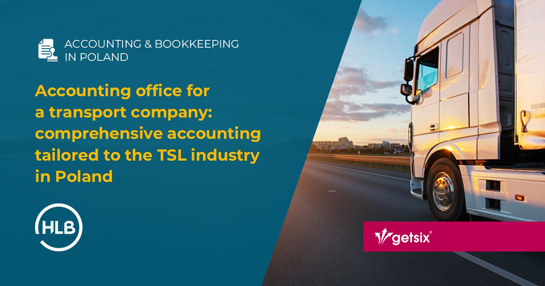 Accounting office for a transport company: comprehensive accounting tailored to the TSL industry in Poland