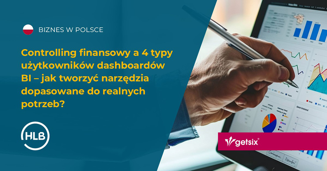 Controlling finansowy a 4 typy użytkowników dashboardów BI – jak tworzyć narzędzia dopasowane do realnych potrzeb?
