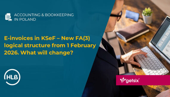 E-invoices in KSeF – New FA(3) logical structure from 1 February 2026. What will change?