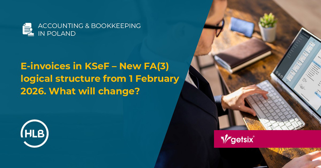 E-invoices in KSeF – New FA(3) logical structure from 1 February 2026. What will change?