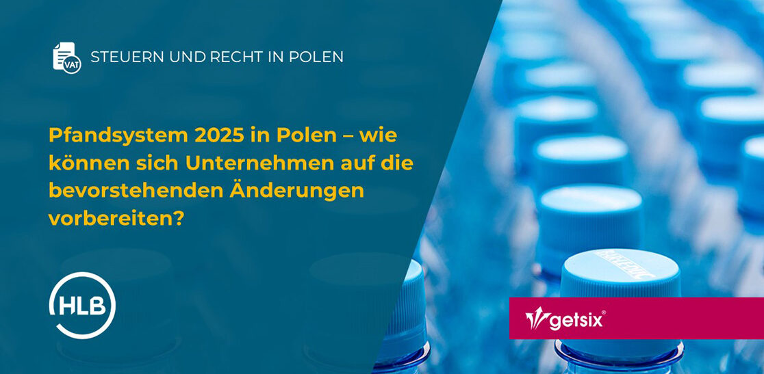 Pfandsystem 2025 in Polen – wie können sich Unternehmen auf die bevorstehenden Änderungen vorbereiten?