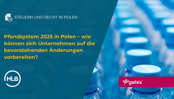 Pfandsystem 2025 in Polen – wie können sich Unternehmen auf die bevorstehenden Änderungen vorbereiten?