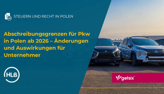 Abschreibungsgrenzen für Pkw in Polen ab 2026 – Änderungen und Auswirkungen für Unternehmer
