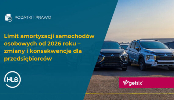 Limit amortyzacji samochodów osobowych od 2026 roku – zmiany i konsekwencje dla przedsiębiorców