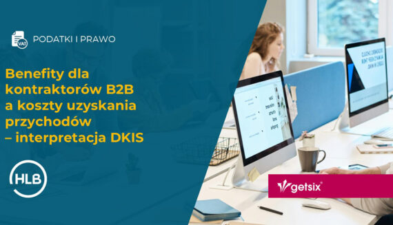 benefity dla kontraktorow b2b a koszty uzyskania przychodow interpretacja dkis