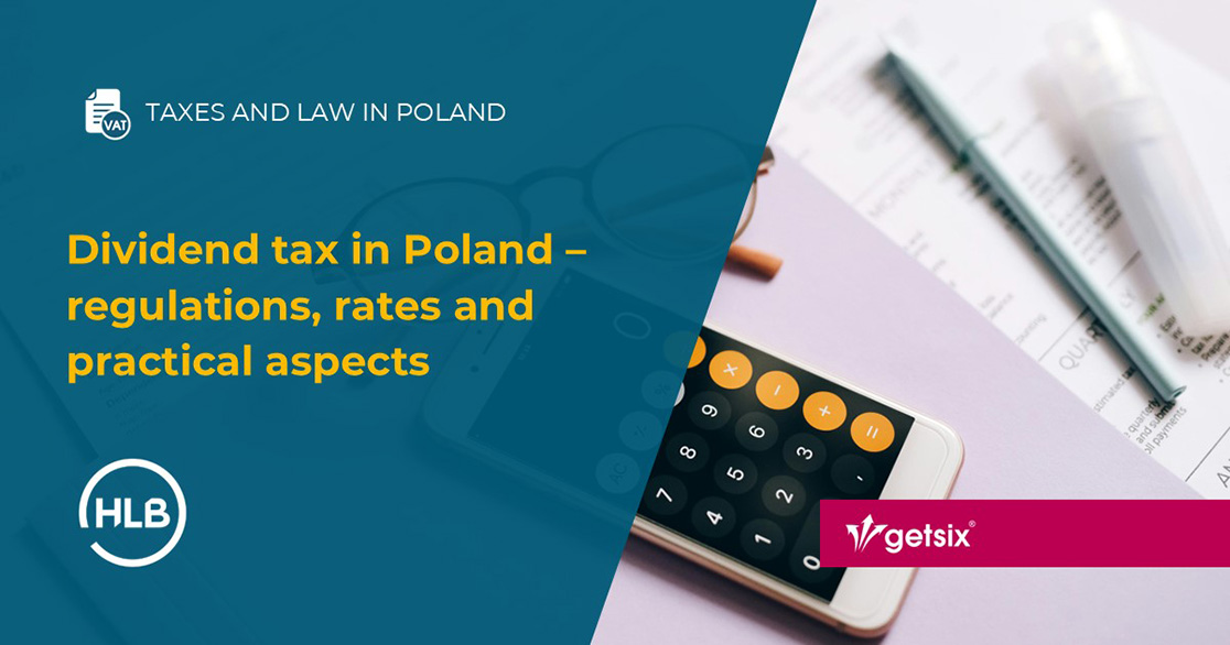 Dividend tax in Poland – regulations, rates and practical aspects