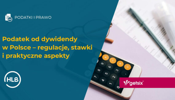 Podatek od dywidendy w Polsce – regulacje, stawki i praktyczne aspekty