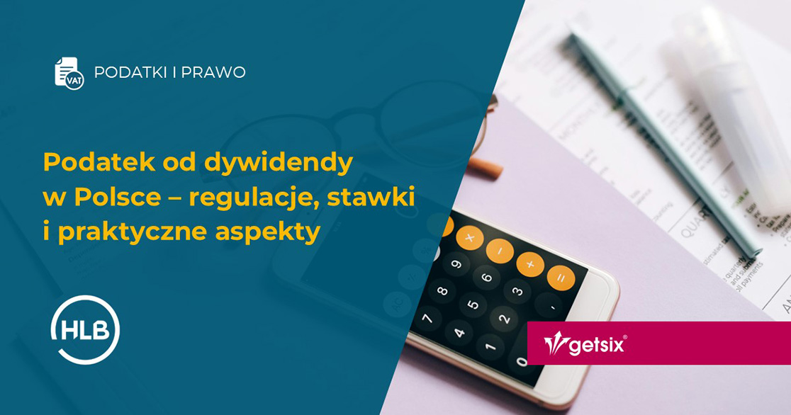 Podatek od dywidendy w Polsce – regulacje, stawki i praktyczne aspekty