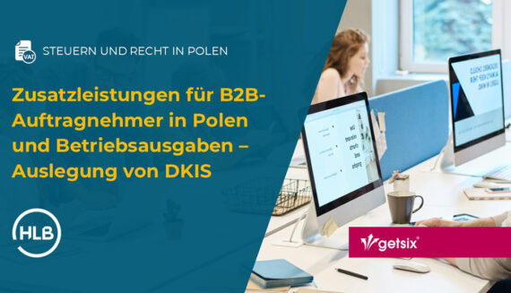 zusatzleistungen fur b2b auftragnehmer in polen und betriebsausgaben auslegung von dkis