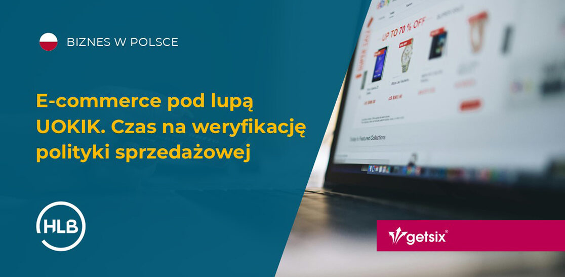 E-commerce pod lupą UOKIK. Czas na weryfikację polityki sprzedażowej