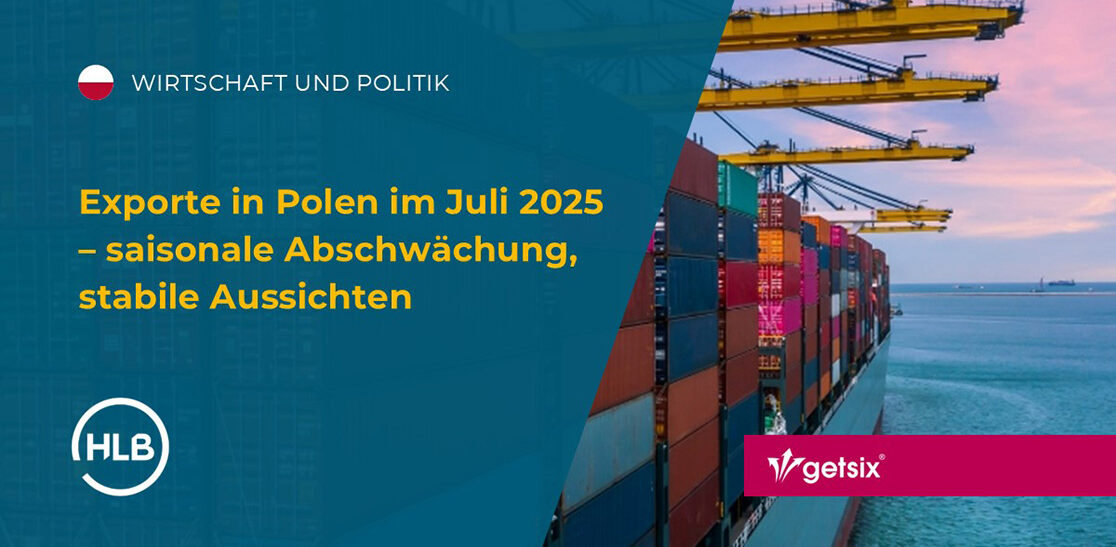 Exporte in Polen im Juli 2025 – saisonale Abschwächung