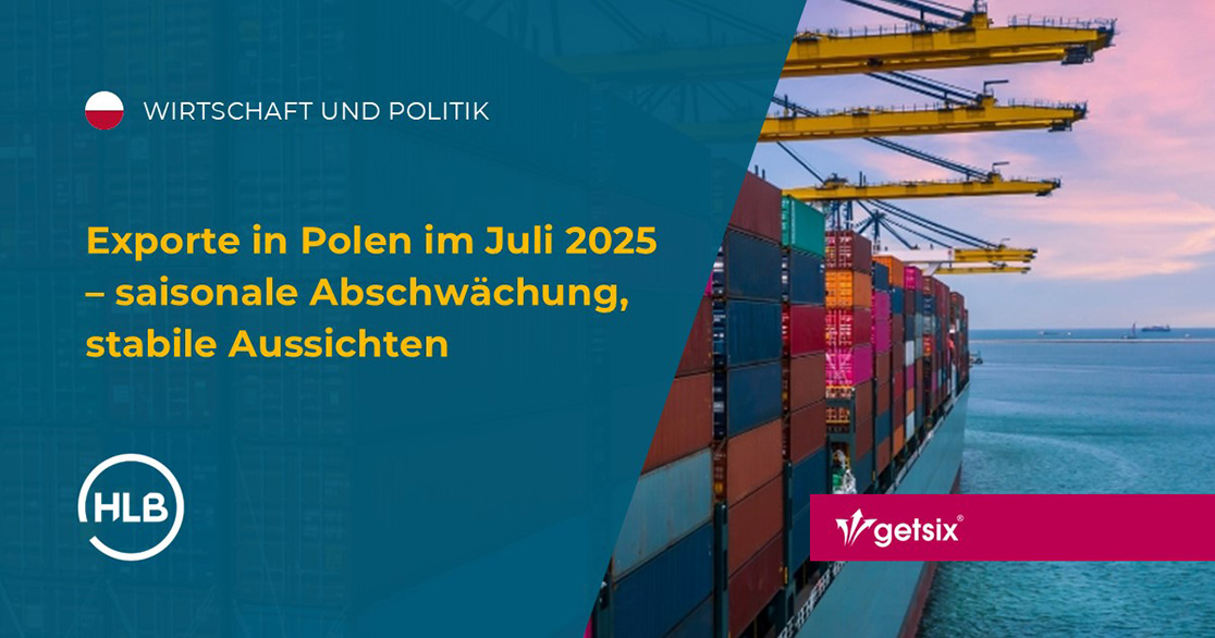 Exporte in Polen im Juli 2025 – saisonale Abschwächung, stabile Aussichten