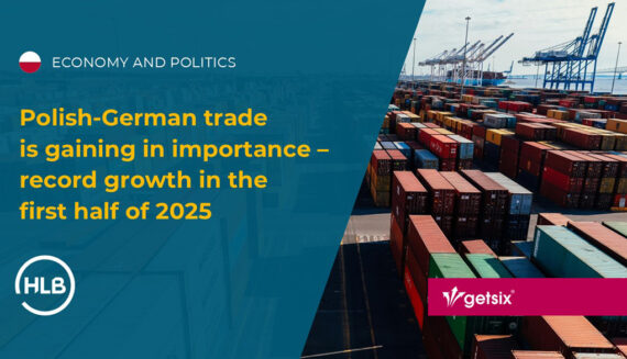 Polish-German trade is gaining in importance – record growth in the first half of 2025