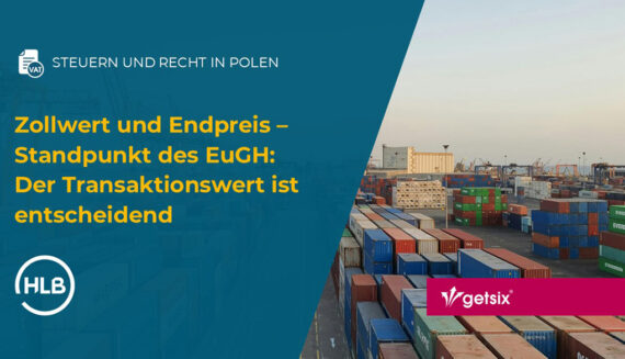 Zollwert und Endpreis – EuGH-Urteil C-782/23
