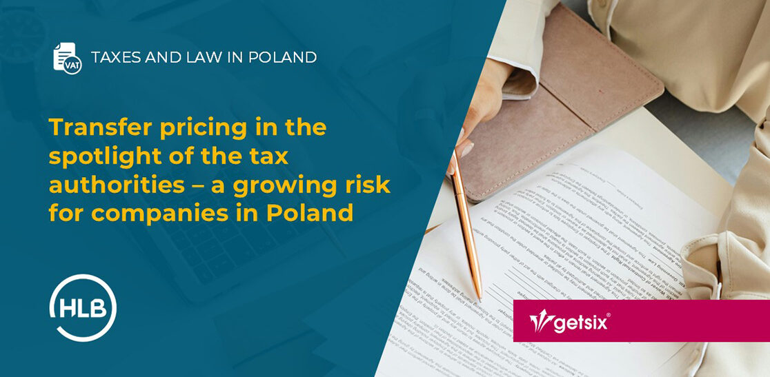 Transfer pricing in the spotlight of the tax authorities – a growing risk for companies in Poland