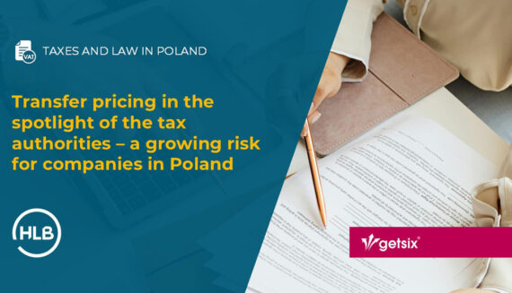 Transfer pricing in the spotlight of the tax authorities – a growing risk for companies in Poland