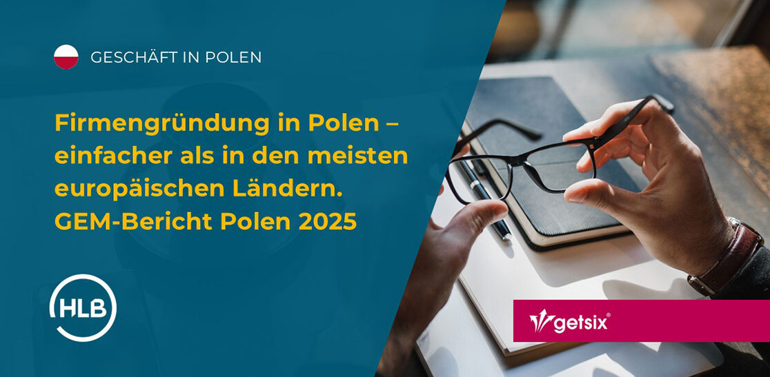 Firmengründung in Polen – einfacher als in den meisten europäischen Ländern. GEM-Bericht Polen 2025