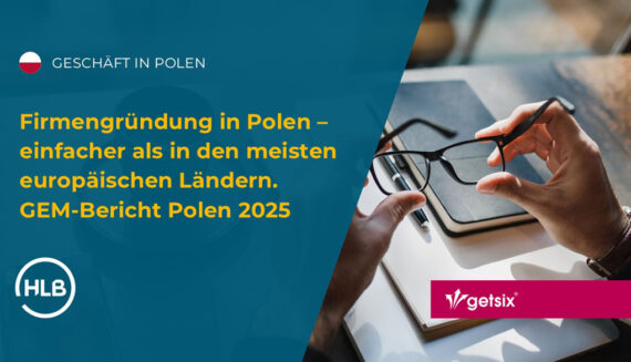 Firmengründung in Polen – einfacher als in den meisten europäischen Ländern. GEM-Bericht Polen 2025