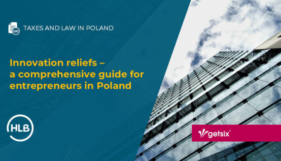 Innovation reliefs – a comprehensive guide for entrepreneurs in Poland