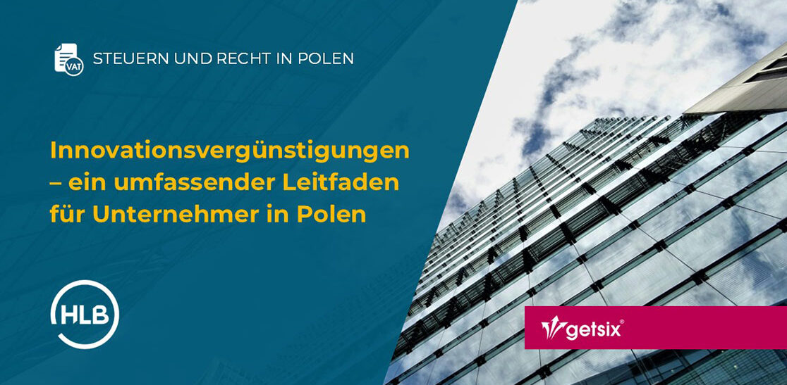 Innovationsvergünstigungen – ein umfassender Leitfaden für Unternehmer in Polen