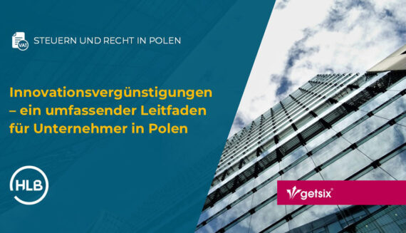 Innovationsvergünstigungen – ein umfassender Leitfaden für Unternehmer in Polen