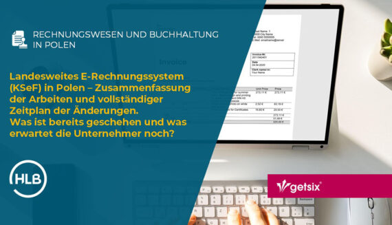 Landesweites E-Rechnungssystem (KSeF) in Polen – Zusammenfassung der Arbeiten und vollständiger Zeitplan der Änderungen. Was ist bereits geschehen und was erwartet die Unternehmer noch?