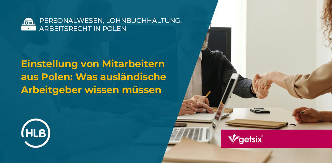 Einstellung von Mitarbeitern aus Polen: Was ausländische Arbeitgeber wissen müssen
