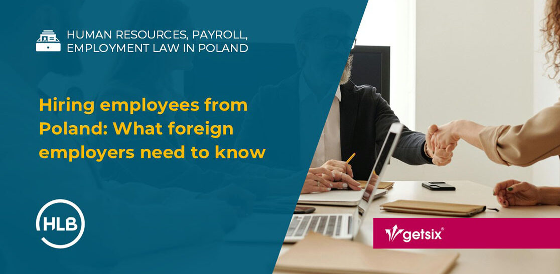 Hiring employees from Poland: What foreign employers need to know