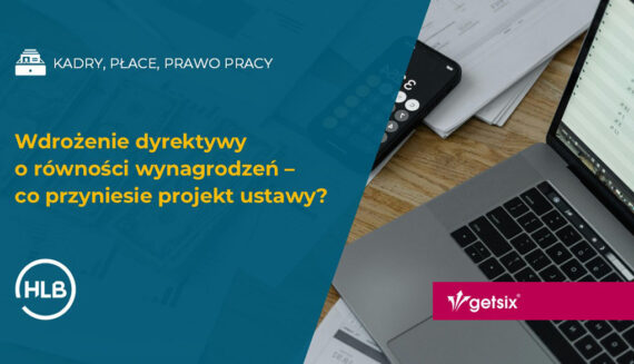 Wdrożenie dyrektywy o równości wynagrodzeń – co przyniesie projekt ustawy?