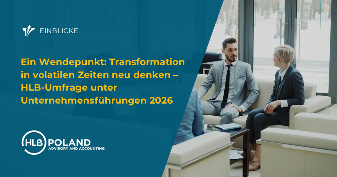 Ein Wendepunkt: Transformation in volatilen Zeiten neu denken – HLB-Umfrage unter Unternehmensführungen 2026