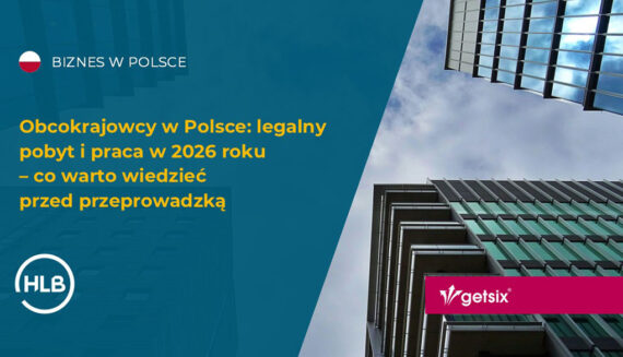 Obcokrajowcy w Polsce: legalny pobyt i praca w 2026 roku – co warto wiedzieć przed przeprowadzką