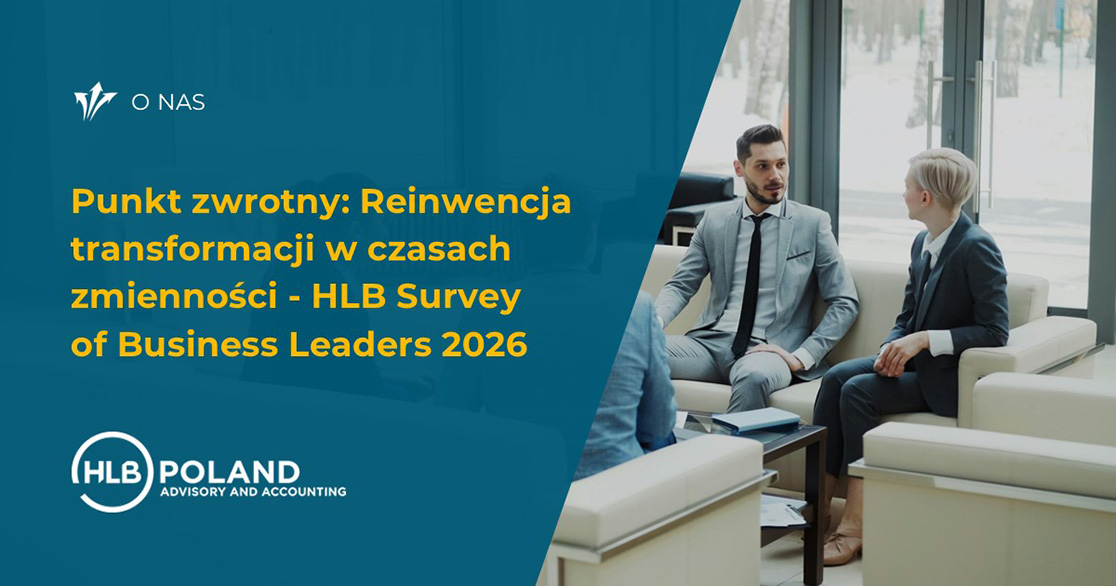 Punkt zwrotny: Reinwencja transformacji w czasach zmienności - HLB Survey of Business Leaders 2026