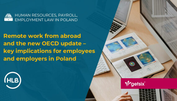 Remote work from abroad and the new OECD update – key implications for employees and employers in Poland
