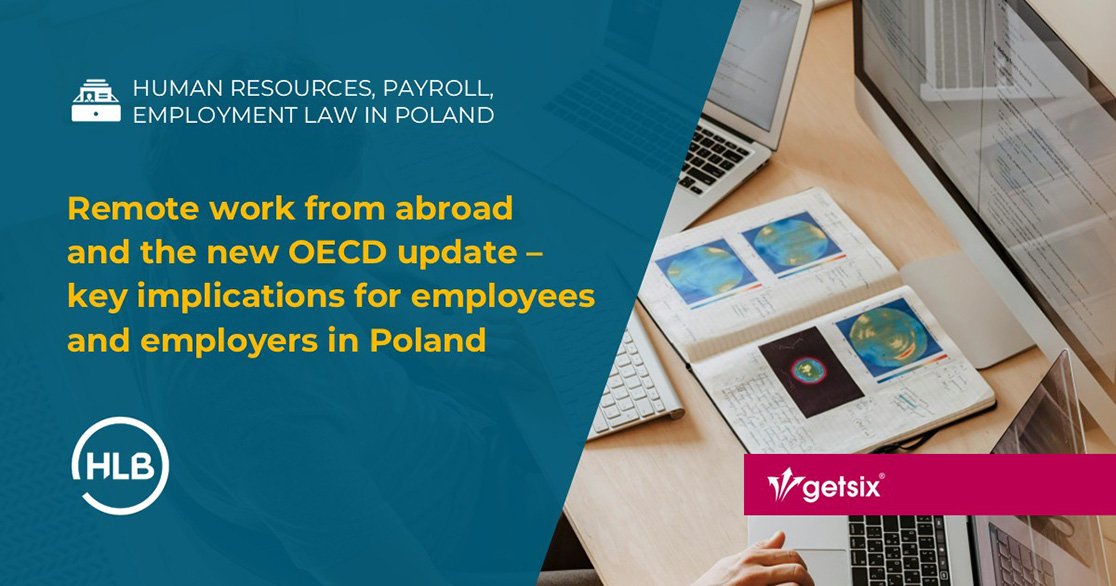 Remote work from abroad and the new OECD update – key implications for employees and employers in Poland