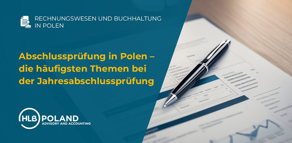 Abschlussprüfung in Polen – die häufigsten Themen bei der Jahresabschlussprüfung