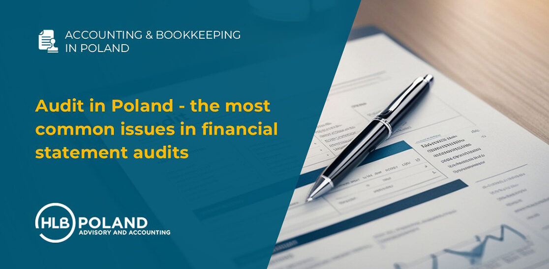 Audit in Poland - the most common issues in financial statement audits
