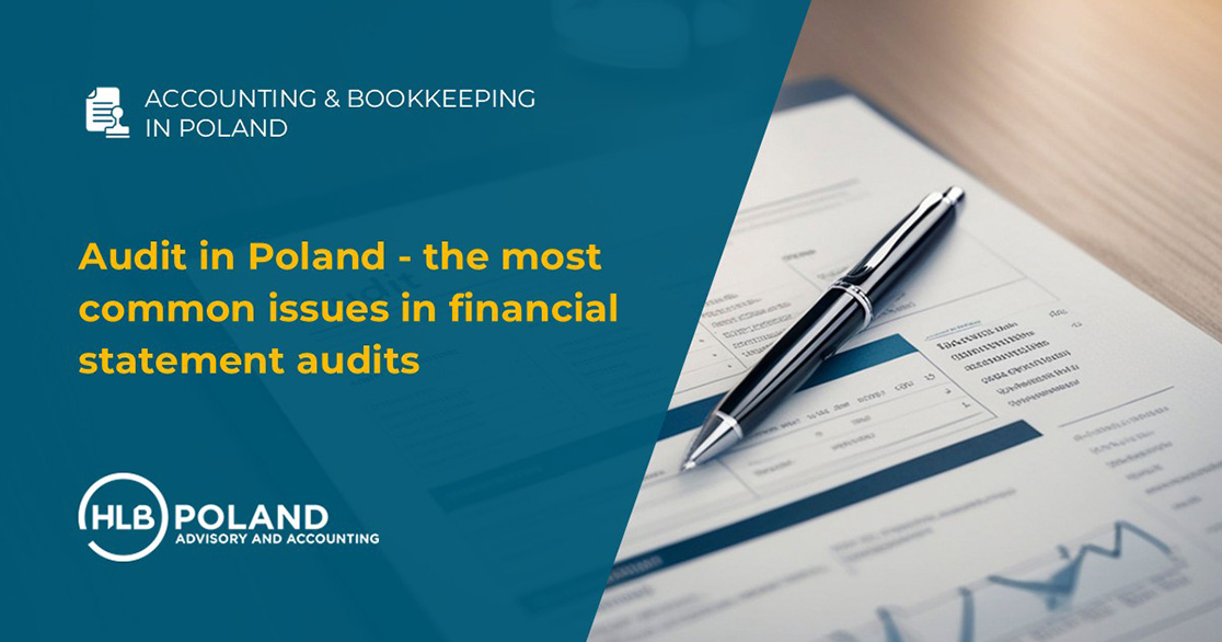 Audit in Poland - the most common issues in financial statement audits