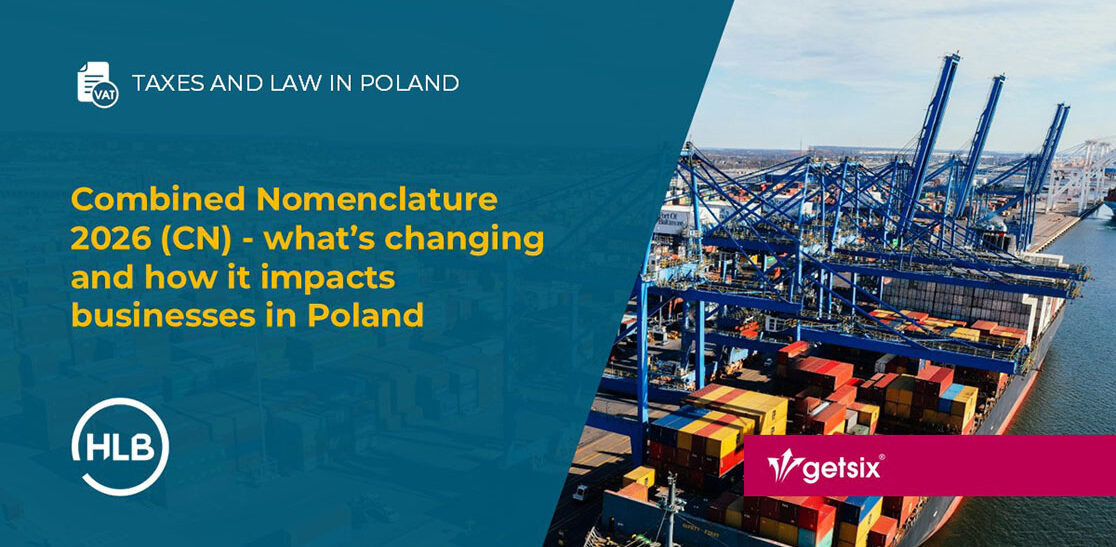 Combined Nomenclature 2026 (CN) - what’s changing and how it impacts businesses in Poland