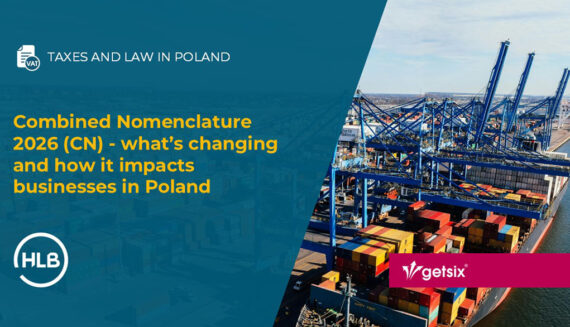 Combined Nomenclature 2026 (CN) - what’s changing and how it impacts businesses in Poland