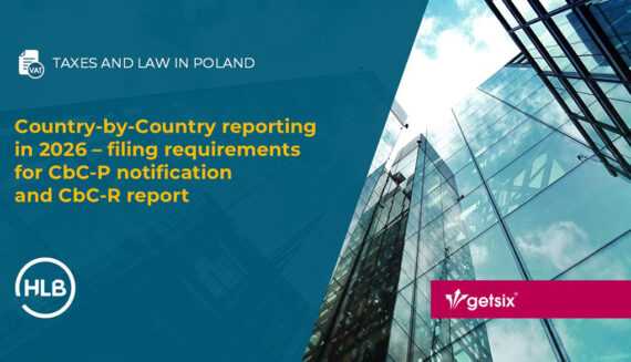 Country-by-Country reporting in 2026 – filing requirements for CbC-P notification and CbC-R report