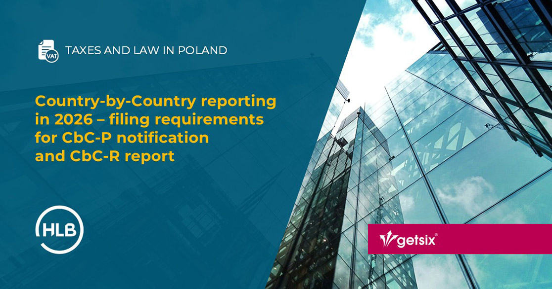 Country-by-Country reporting in 2026 – filing requirements for CbC-P notification and CbC-R report